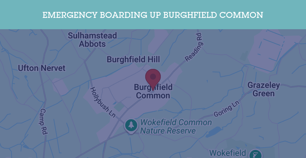 Emergency Boarding Up Services in Burghfield Common - RG postcode