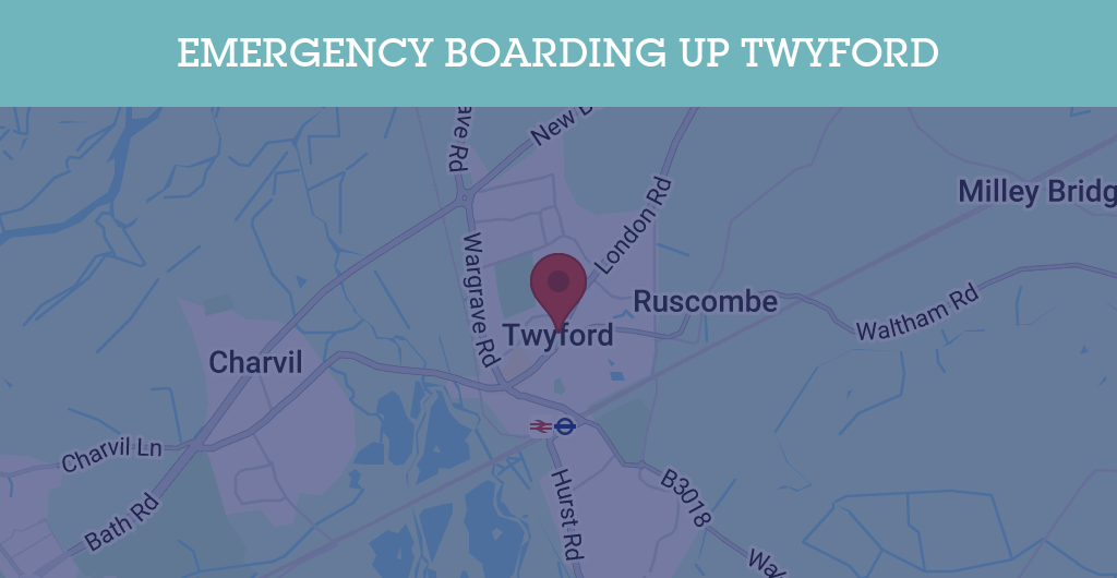 Emergency Boarding Up Services in Twyford - RG postcode